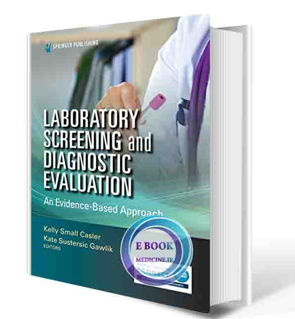 دانلود کتاب Laboratory Screening and Diagnostic Evaluation: An Evidence-Based Approach 1st Edition2022 (ORIGINAL PDF)